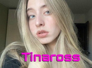 Tinaross