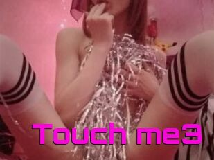 Touch_me3