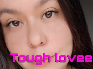 Tough_lovee