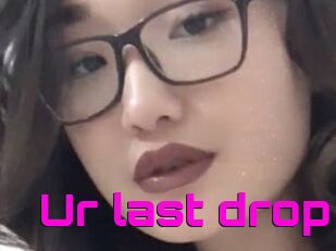 Ur_last_drop