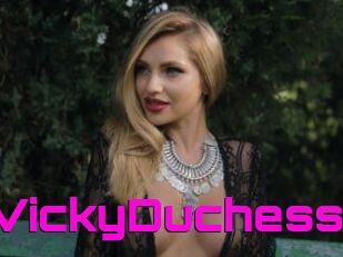 VickyDuchess