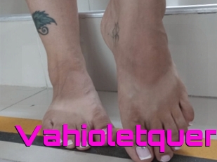 Vahioletquen