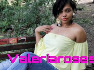 Valeriaroses