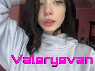 Valeryevan