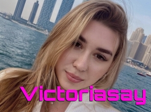 Victoriasay