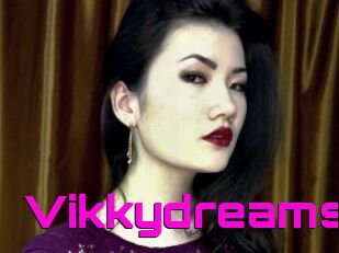 Vikkydreams