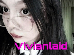 Vivianlaid