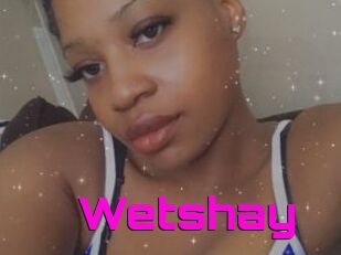 Wetshay