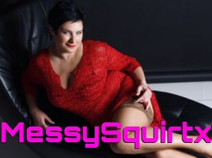 XMessySquirtx