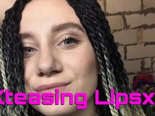 Xteasing_Lipsx