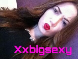 Xxbigsexy