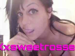 Xxsweetrosse