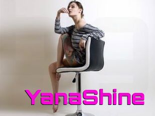 YanaShine