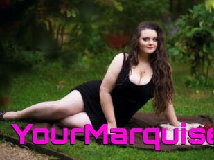YourMarquise