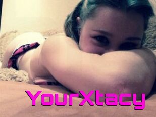 YourXtacy