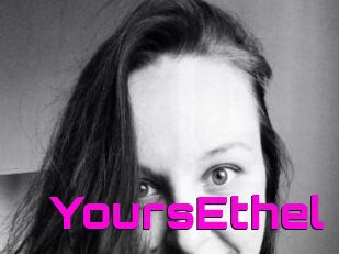 YoursEthel