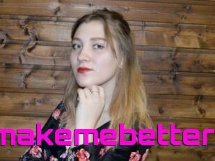 Youmakemebetter