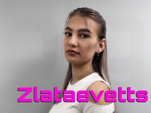 Zlataevetts