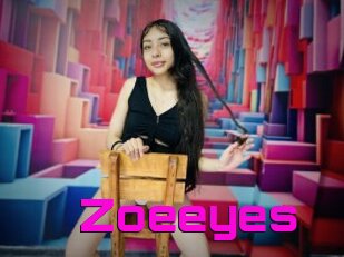 Zoeeyes